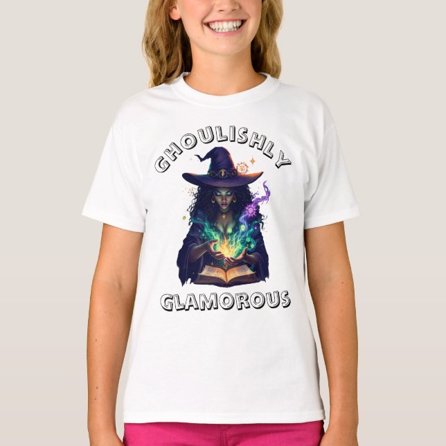 ghoulishly glamorous! Halloween witch T-Shirt (Front)