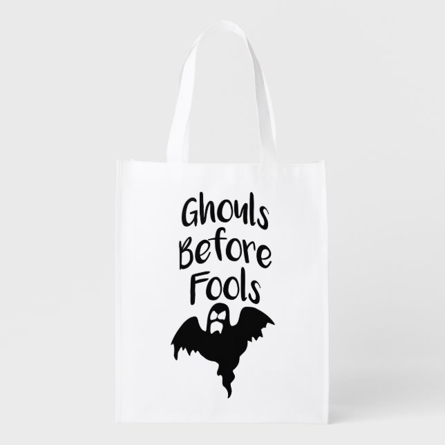 Ghouls Before Fools Grocery Bag (Front)