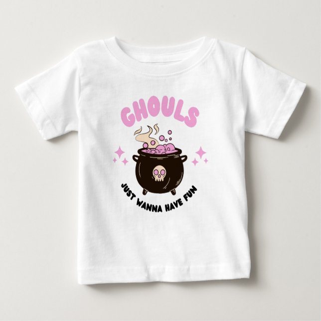 Ghouls just wanna have fun baby T-Shirt (Front)