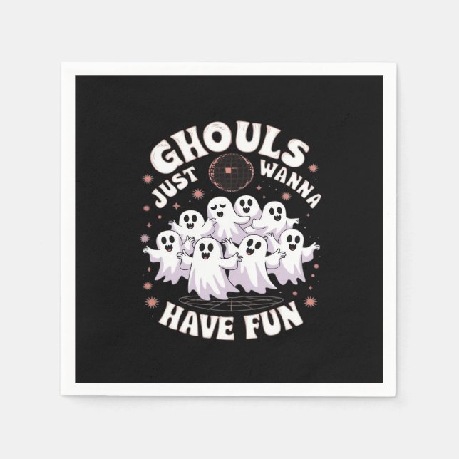 Ghouls Just Wanna Have Fun Basic Design Napkins (Front)