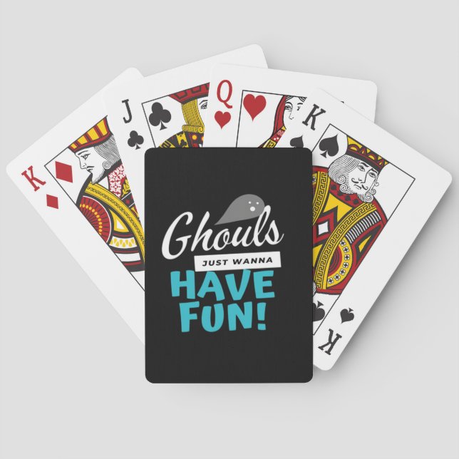 Ghouls Just Wanna Have Fun Basic Vibes Poker Cards (Back)