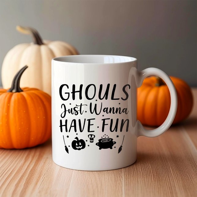 Ghouls Just Wanna Have Fun Coffee Mug (Creator Uploaded)