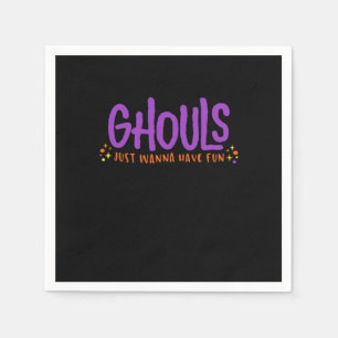 GHOULS Just Wanna Have Fun Fitted Napkins