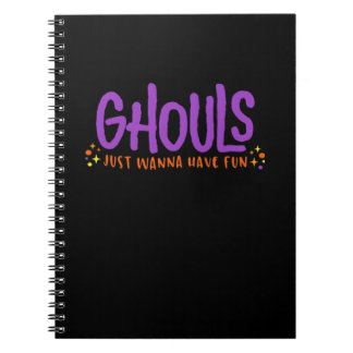 GHOULS Just Wanna Have Fun Fitted Notebook