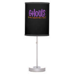 GHOULS Just Wanna Have Fun Fitted Table Lamp