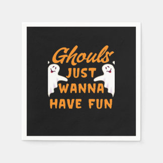 Ghouls Just Wanna Have Fun Funny Autumn Napkins