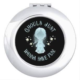 "Ghouls Just Wanna Have Fun!" Funny Halloween Compact Mirror