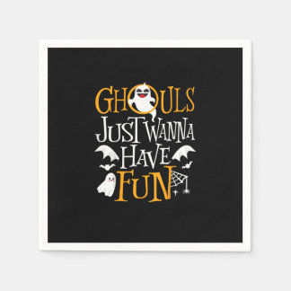 Ghouls Just Wanna Have Fun Funny Halloween Costume Napkins