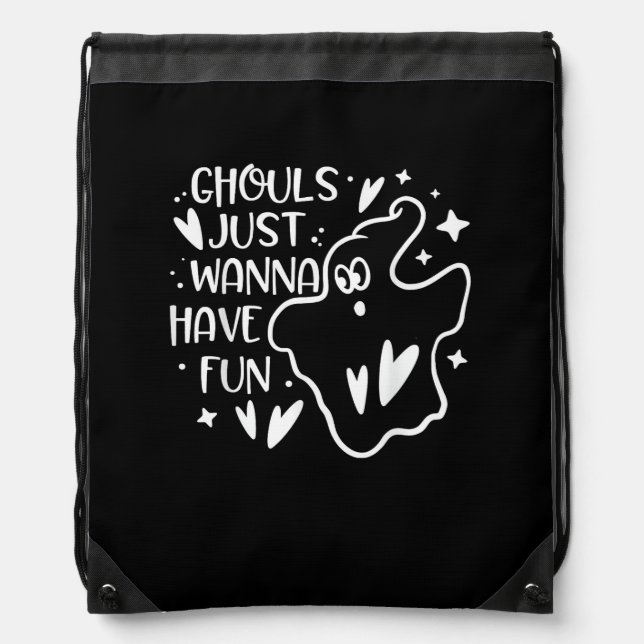 Ghouls Just Wanna Have Fun Funny Halloween Drawstring Bag (Front)