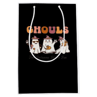 Ghouls Just Wanna Have Fun Funny Quote Medium Gift Bag