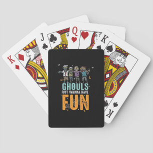 Ghouls Just Wanna Have Fun Funny Zombies Halloween Poker Cards