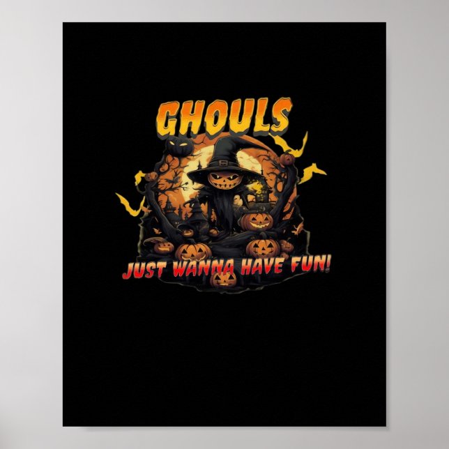 Ghouls Just Wanna Have Fun – Ghoul Poster (Front)