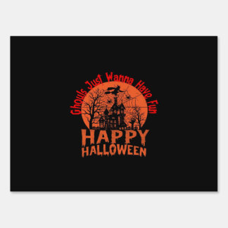 Ghouls Just Wanna Have Fun - Ghoul-Tastic Hallowee Sign