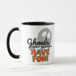 Ghouls Just Wanna Have Fun (Grey) Mug<br><div class="desc">A clean grey version of the ghoul slogan design. Simple,  stylish,  and spooky.</div>