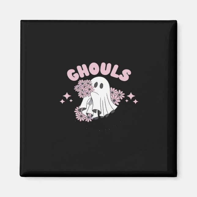 Ghouls Just Wanna Have Fun Halloween Art Basic Sty Magnet (Front)