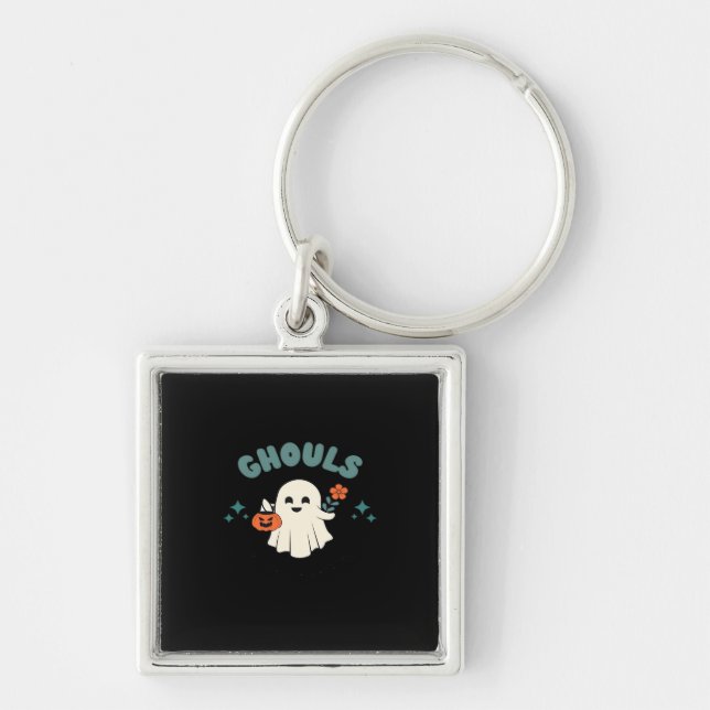 Ghouls Just Wanna Have Fun Halloween Art Funny Quo Keychain (Front)
