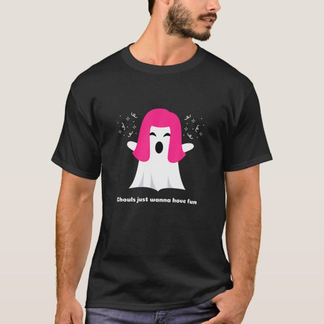 Ghouls Just Wanna Have Fun Halloween| Funny Retro T-Shirt (Front)