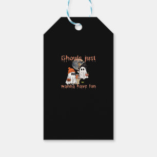Ghouls Just Wanna Have Fun Halloween Funny Slogan Gift Tags