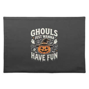 Ghouls Just Wanna Have Fun Halloween Pumpkin Cloth Placemat