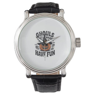 Ghouls Just Wanna Have Fun Halloween Pumpkin Ghost Watch