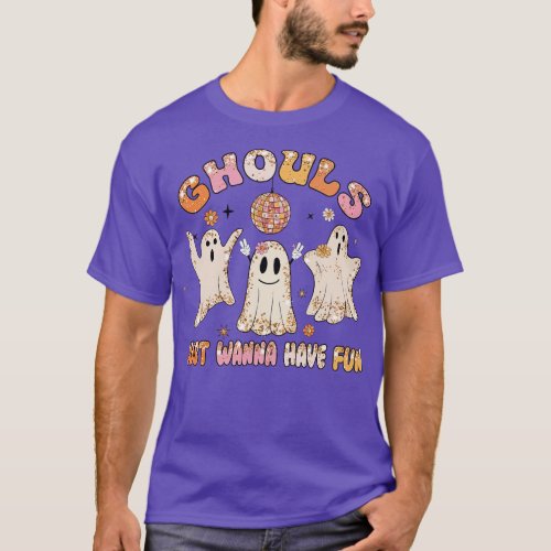 Ghouls Just Wanna Have Fun Halloween T_Shirt