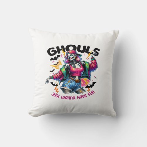 Ghouls Just Wanna Have Fun Halloween Vibes Throw Pillow
