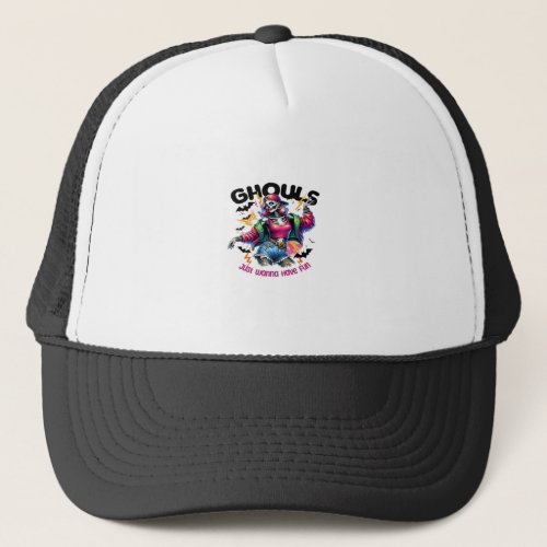 Ghouls Just Wanna Have Fun Halloween Vibes Trucker Hat