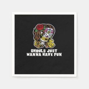 Ghouls Just Wanna Have Fun – Happy Halloween Sloga Napkins