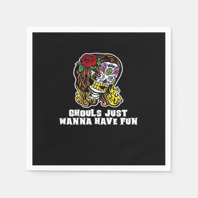 Ghouls Just Wanna Have Fun – Happy Halloween Sloga Napkins (Front)