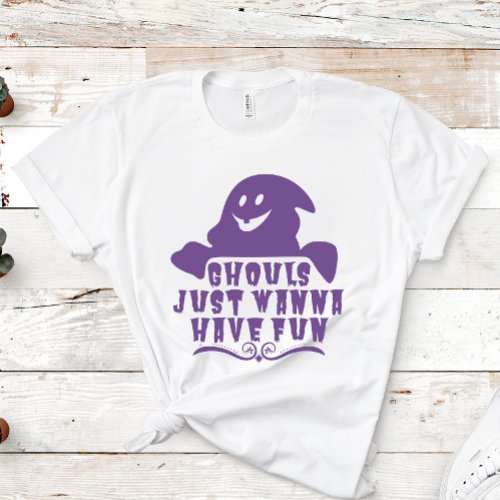 Ghouls Just Wanna Have Fun Purple Halloween T_Shirt
