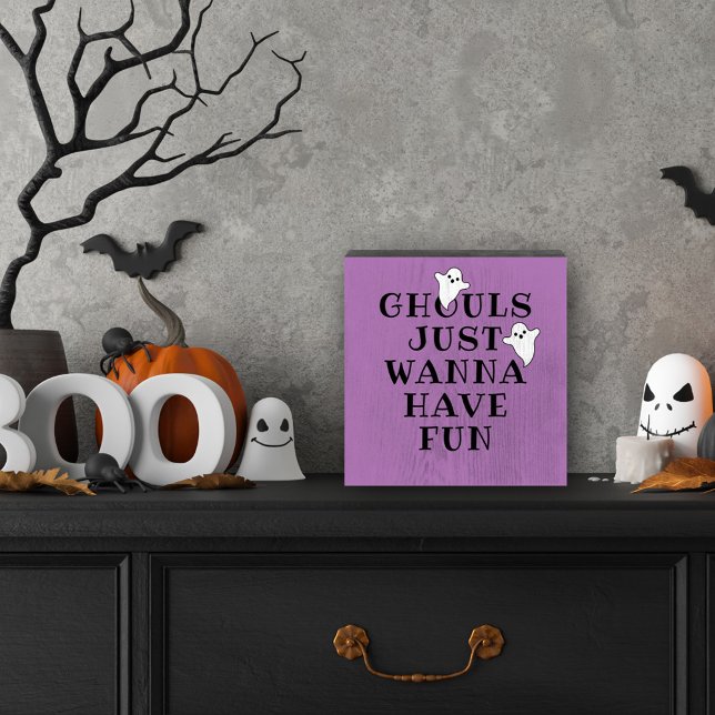 Ghouls Just Wanna Have Fun Purple Halloween Wooden Box Sign (Creator Uploaded)