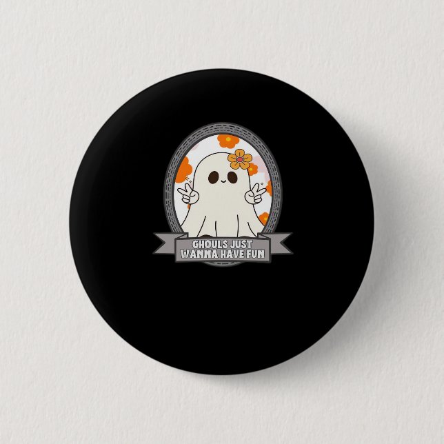 Ghouls Just Wanna Have Fun Sloth Halloween Button (Front)