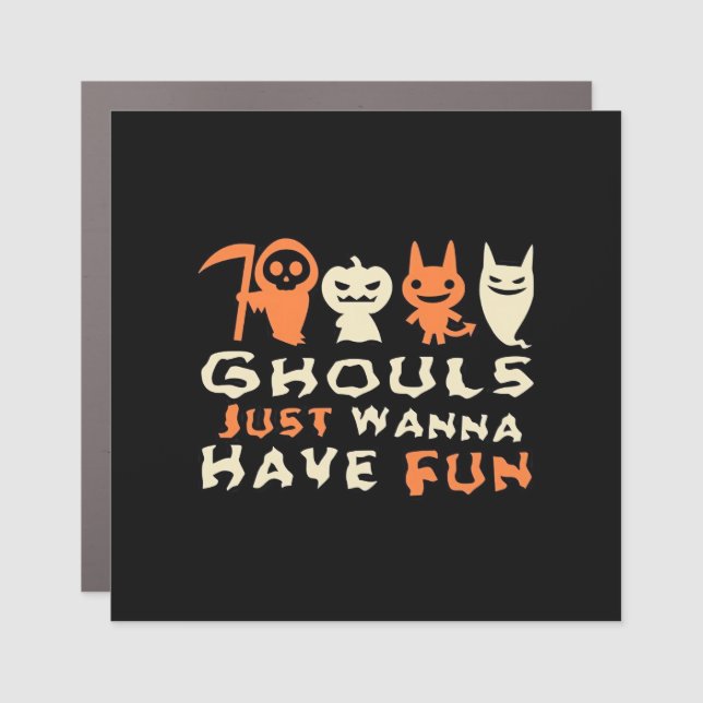 Ghouls Just Wanna Have Fun Sloth Halloween Car Magnet (Front)