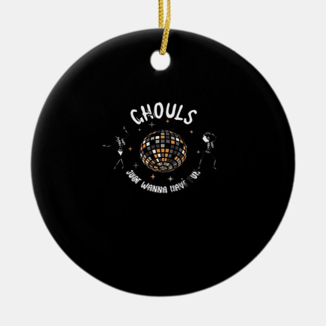 Ghouls Just Wanna Have Fun Sloth & Halloween Ceramic Ornament (Front)