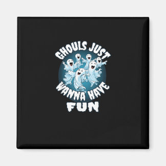 Ghouls Just Wanna Have Fun Sloth Halloween Magnet