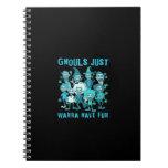 Ghouls Just Wanna Have Fun - Spooky Design Graphic Notebook