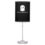 Ghouls Just Wanna Have Fun Spooky Quote Table Lamp