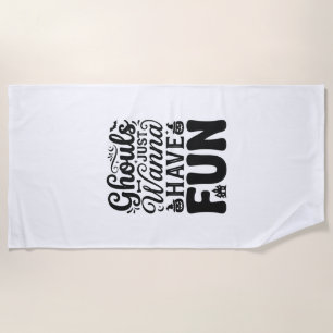Ghouls Just Wanna Have Fun Vintage Halloween SVG_1 Beach Towel