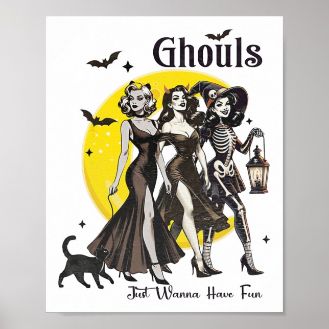 Ghouls Just Wanna Have Fun Women Funny Halloween  Poster (Front)