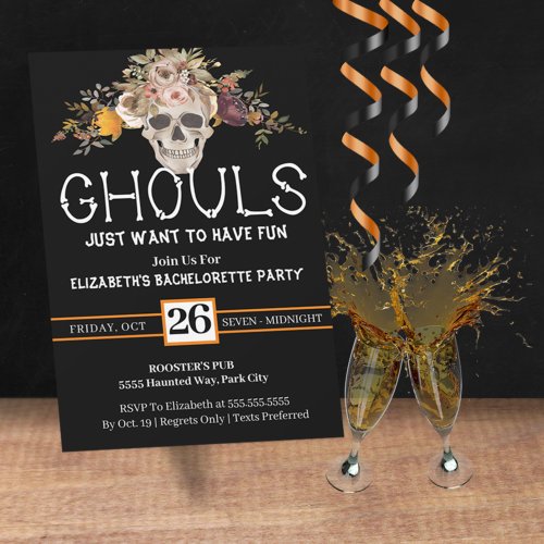 Ghouls Just Want To Have Fun Bachelorette Party Invitation