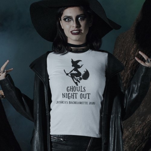 Ghouls Night out Witch Halloween Bachelorette T_Shirt