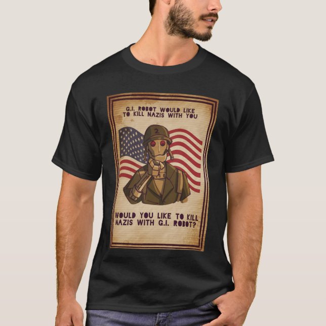 gi robot funny T-Shirt (Front)