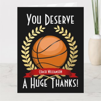 Giant Basketball Coach Thank You Black by HappyPlanetShop at Zazzle