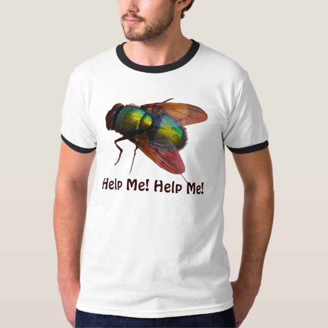 Giant Blow-Fly Funny "Help Me!" T-Shirt (Front)