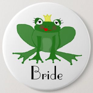 Giant Bride Badge with Princess Frog Button
