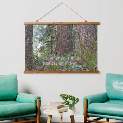 Giant Conifer Forest and John Muir Nature Quote Hanging Tapestry