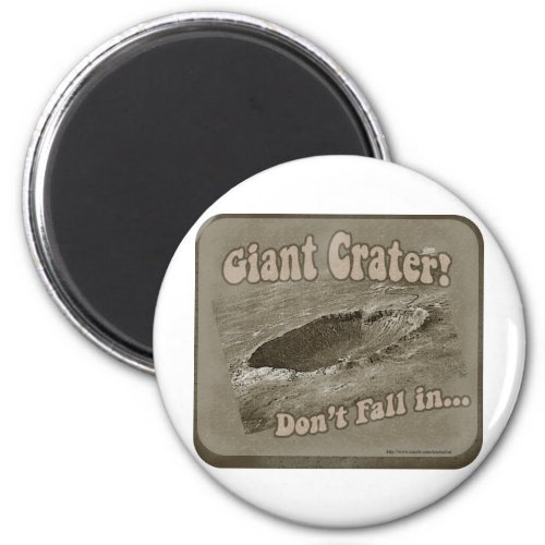 Giant Crater Magnet