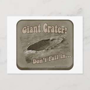 Giant Crater! Postcard