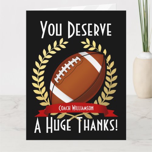 Giant Football Coach Thank You