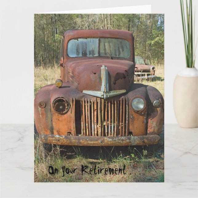 Giant Funny Retirement Card - Rusty Old Truck (Front)
